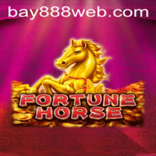 Discover the Thrilling World of FortuneHorse by BAY888.COM