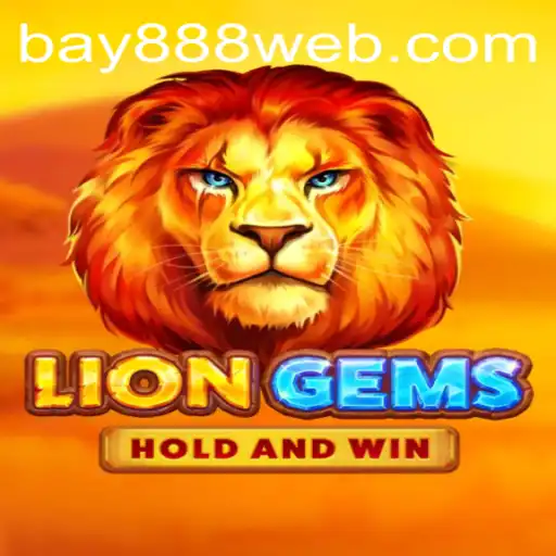 Discovering the Excitement of LionGems at BAY888.COM