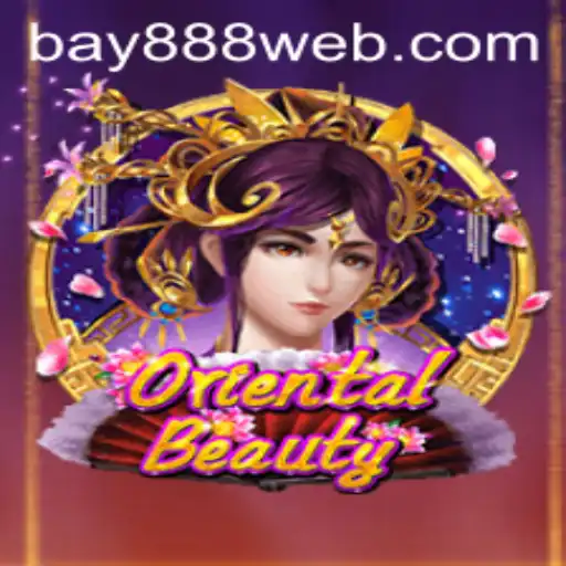 Immerse Yourself in the Captivating World of OrientalBeauty on BAY888.COM