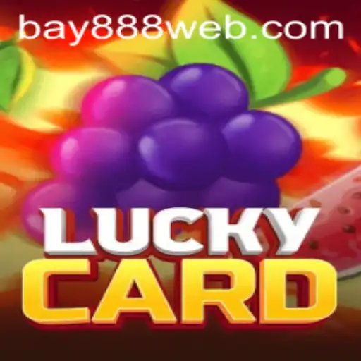 Exploring the Exciting World of LuckyCard: A Game Powered by BAY888.COM