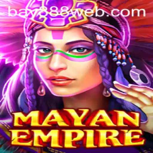 Discover the Exciting World of MayanEmpire with BAY888.COM