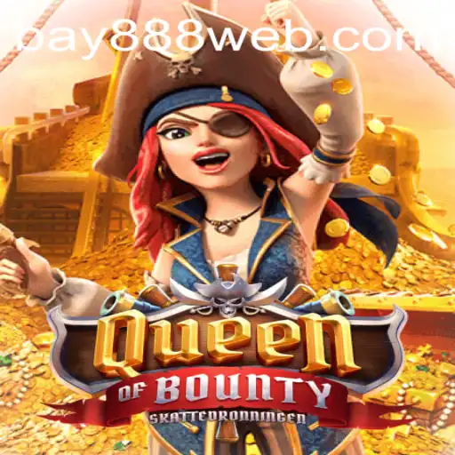 Explore the Thrills of QueenofBounty: An Engaging Adventure in Gaming