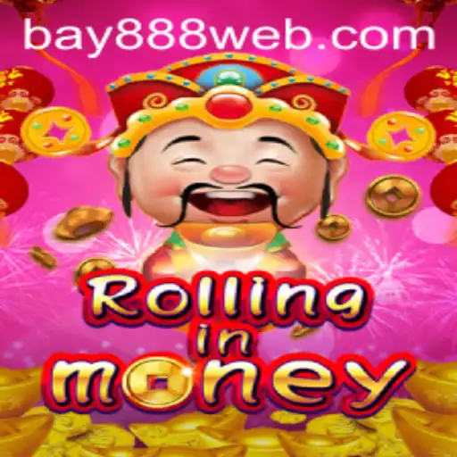 Dive Into the Excitement of RollingInMoney and Discover BAY888.COM