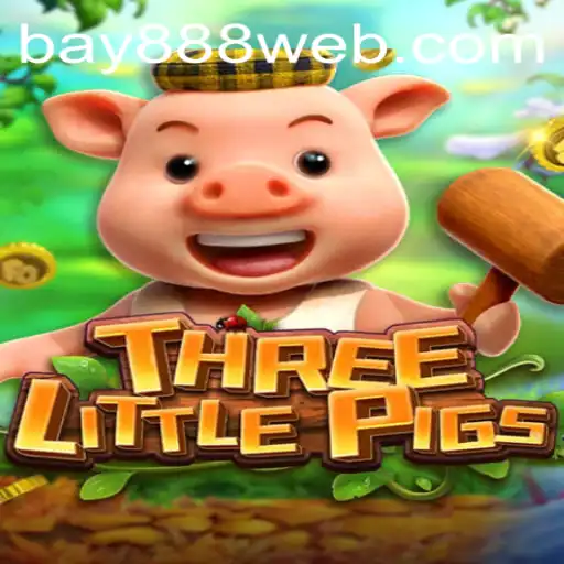 Unveiling the World of THREELITTLEPIGS: A New Gaming Experience at BAY888.COM